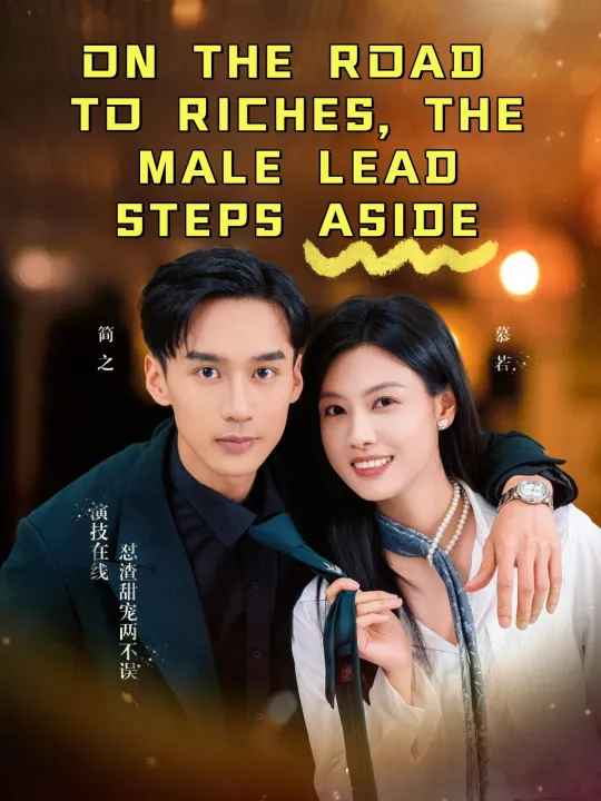 ON THE ROAD TO RICHES, THE MALE LEAD STEPS ASIDE